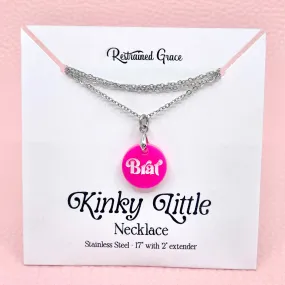 Kinky Little Brat Necklace